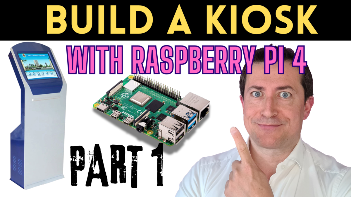 how-to-build-a-kiosk-with-raspberry-part1