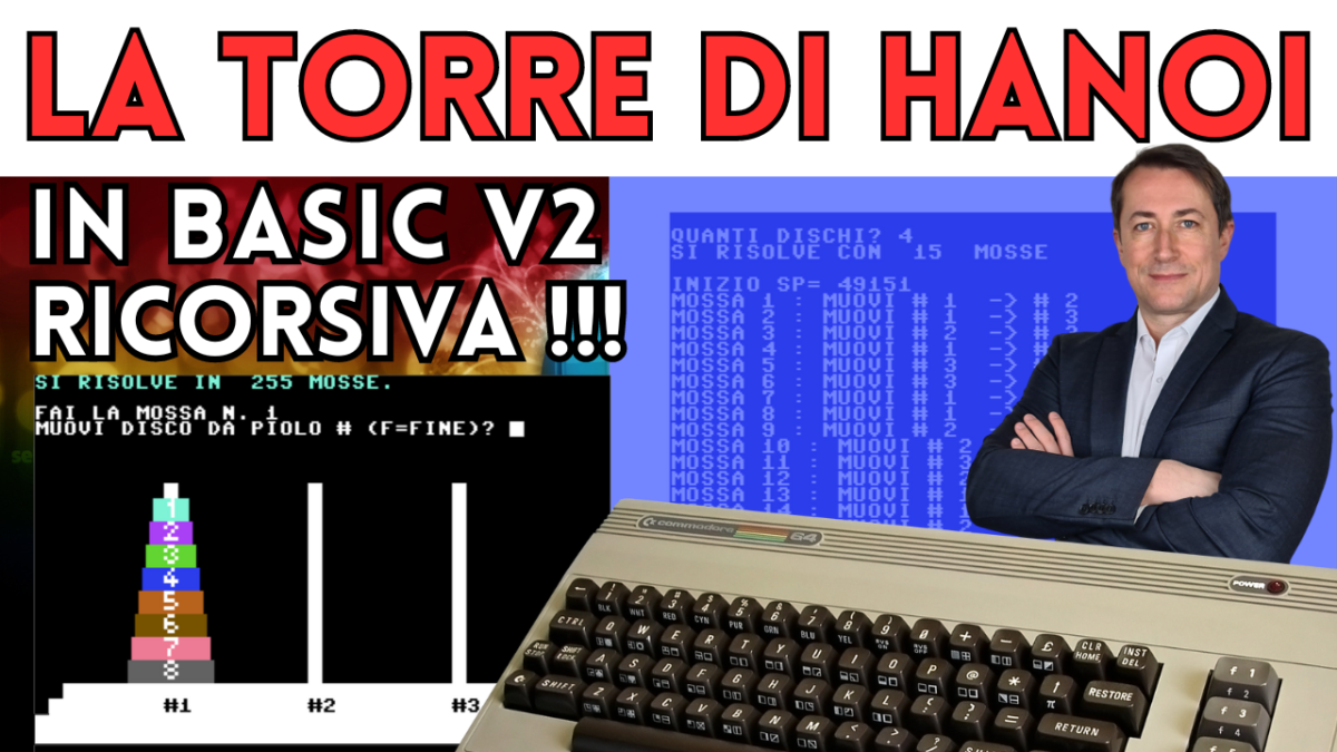 La ricorsione in Basic su Commodore 64 - La Torre di Hanoi