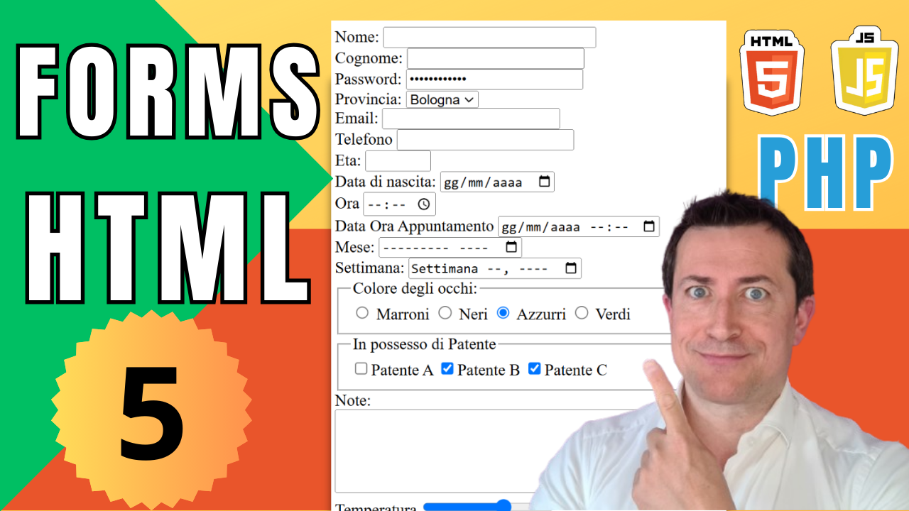 Corso di programmazione GRATUITO: HTML, Javascript, PHP – Lezione 5: Forms HTML – Mega Tutorial
