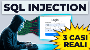 Attacchi SQL Injection – Come Difendersi – 3 Casi Reali